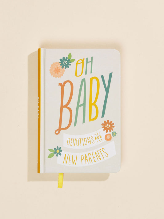  Oh Baby Devotions For New Parents