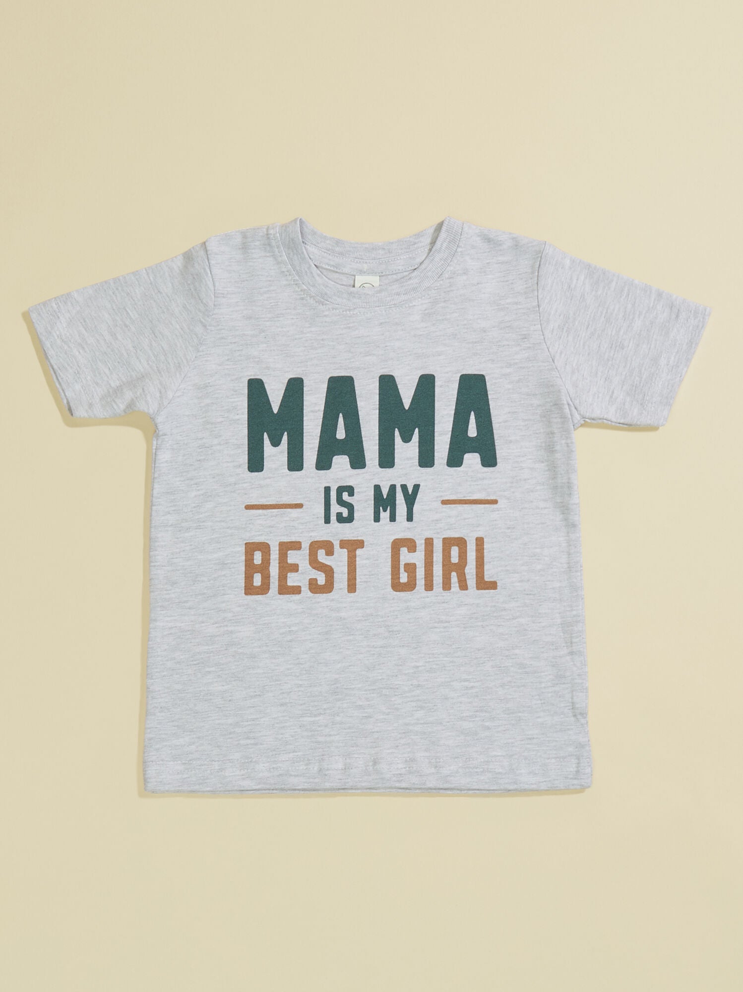  Mama Is My Best Girl Graphic Tee