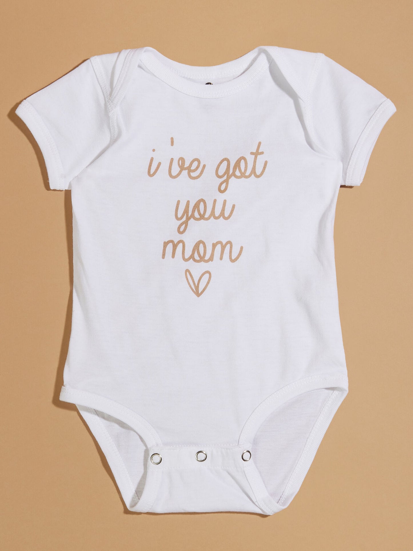  I've Got You Mom Bodysuit